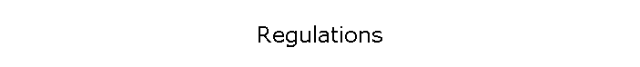 Regulations